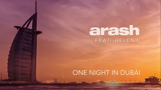 Arash Feat  Helena   One Night In Dubai - Original Mix