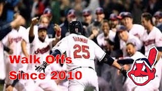 Cleveland Indians | Walk Off Wins (Since 2010)