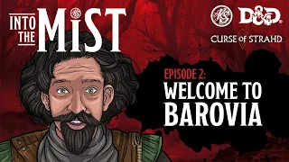 Curse of Strahd Playthrough (2020) - S1, Ep2: Welcome to Barovia | Into the Mist