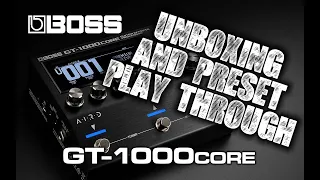 BOSS GT-1000 CORE UNBOXING AND PRESET PLAY THROUGH PART 1 - Presets 1 thru 100