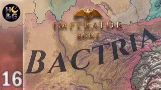Imperator: Rome – The Rise of Bactria | Ep. 16 – Final Countdown