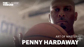 The Art of Mastery with Penny Hardaway | The Players' Tribune