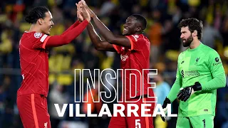 INSIDE VILLARREAL: LIVERPOOL COME BACK TO REACH THE CHAMPIONS LEAGUE FINAL!