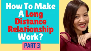 ❤️ How To Make A Long Distance Relationship Work With A Vietnamese Woman? Part 3...