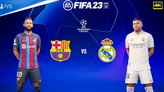 FIFA 23 - Barcelona Vs Real Madrid - UCL 23/24 | Ft. Neymar | PS5™ [4K60] Next Gen