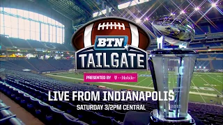 BTN Tailgate | Live From Indianapolis