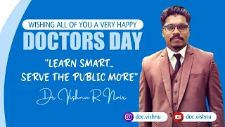 Happy Doctor's day | Special Announcement | @doc.vishnu