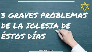 GARY LEE -  ⚠️ DOBLE ALERTA ⚠️ DOBLE ALERTA TRES GRAVES PROBLEMAS DE LA IGLESIA DE ÉSTOS DÍAS