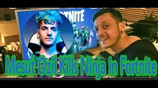 Mesut Ozil Kills Ninja | Fortnite Battle Royal