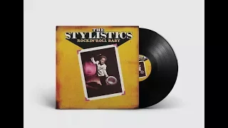 The Stylistics - Rockin' Roll Baby