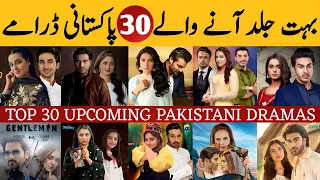 Top 30 Upcoming Pakistani Dramas 2023 - 2024 | Dramaz ETC