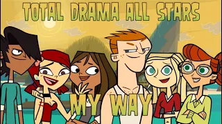 Total Drama Mega All Stars My Way (Own Cast) | James TD