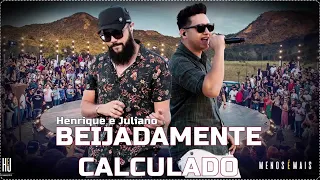 Henrique e Juliano - Beijadamente Calculado