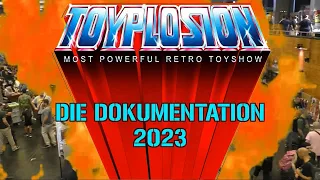 TOYPLOSION 2023 - Die Dokumentation