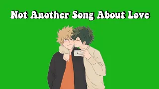 My Hero Academia Lyric Prank || BakuDeku || Not Another Song About Love - Hollywood Ending