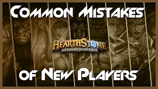 5 Common Mistakes of New Hearthstone Players - Tips for Beginners