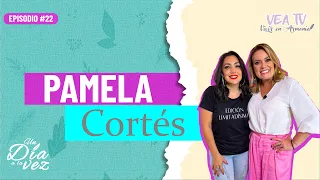 UN DÍA A LA VEZ CON PAMELA CORTÉS✨| Vivir en Armonía Tv (Cap 22)