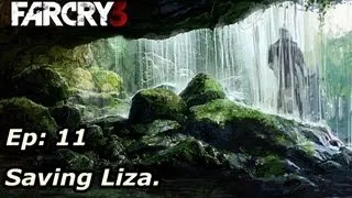 11. Far Cry 3 Walkthrough ~ Saving Liza [HD]
