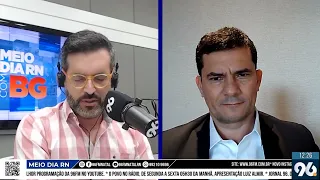 "A gente encara qualquer desafio. Não tenho medo de nada." Sergio Moro é entrevistado no Meio Dia RN