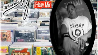 WHAT THE DJ PODCAST FRIDAY MIX DJ TOMMY T NYC 11-20-20