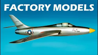 RARE U.S. FACTORY MODEL AIRCRAFT: From Republic F-84 to F-105 in Miniature