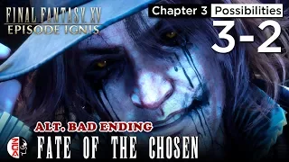 FINAL FANTASY XV: Episode IGNIS #3-2 Fate of the Chosen (Alternate Bad Ending) [PS4]