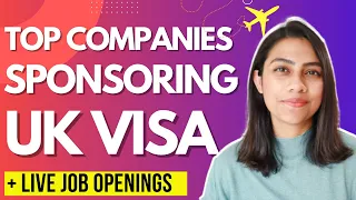UK Companies Sponsoring Work Visa | Companies issuing HIGHEST UK Work Visas | UK Work Visa  🇬🇧