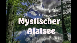 Mysteriöse Orte Teil 8 I Der Mystische Alatsee im Allgäu
