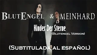 Blutengel & Meinhard - Kinder Der Sterne "Blutengel Version" (Subtitulada al español HD)