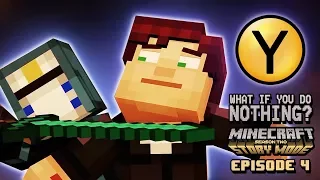 What if You Do Nothing? - Minecraft: Story Mode Season 2 Episode 4