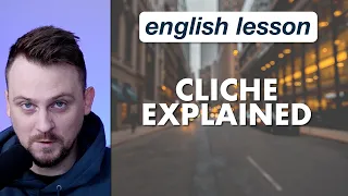 Cliche - explained