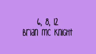 "6 8 12 " by  Brian McKnight  lyrics