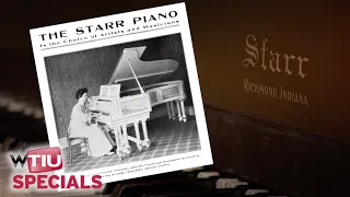 How the Starr Piano Company Built Richmond, IN | The Music Makers of Gennett Records | WTIU