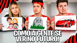 DESENHE COMO VOCÊ SE VÊ NO FUTURO!