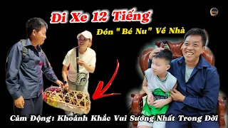 Cảm Động: Người Bố Vỡ Oà Ôm "Bé Nu" Khiến Chủ Kênh Rơi Lệ Phút Cuối... | EM ĐÀO