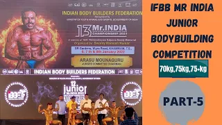 IBBF MR INDIA Junior Body Building Competition 2022 - 70kg,75kg,75+kg