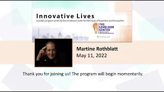 Innovative Lives: Martine Rothblatt