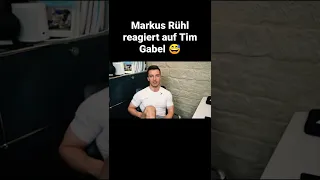 Markus Rühl reagiert auf Tim Gabel, der auf Markus Rühl reagiert