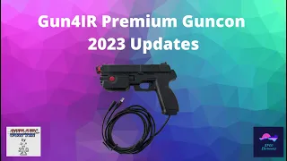 Gun4IR Premium Guncon Mid 2023 Updates and Overview