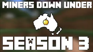 Miners Down Under UHC Season 3 Death Montage