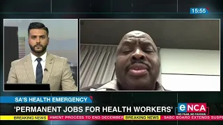 SA's health emergency | Permanent jobs for health workers