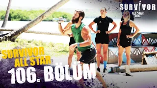 Survivor All Star 2024 106. Bölüm @SurvivorTurkiye