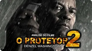 O FILME DE AÇÃO O PROTETOR 2 É INCRÍVEL