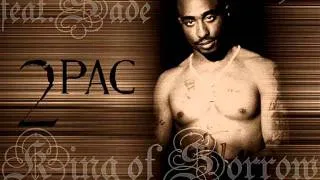 2Pac - King Of Sorrow feat. Sade