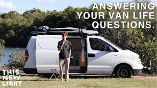 ANSWERING YOUR VAN LIFE QUESTIONS