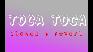 Fly Project-Toca Toca [slowed + reverb]