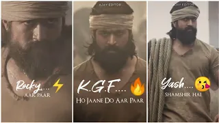 Ho Jaane Do Aar Paar Fullscreen | KGF Chapter 1 | Attitude KGF Status | Ajay Editor | Song Stutus