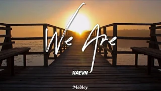 HAEVN - We Are (Lyric/Lyrics Video)