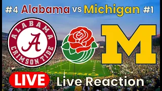 #4 Alabama vs #1 Michigan - Rose Bowl College Football Playoff Semifinal - Live Reaction