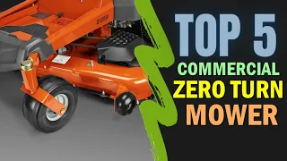 Best Zero Turn Commercial Mower 2022 🔥 Top 5 Best Zero Turn Commercial Mower Reviews